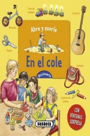 EN EL COLE (ABRE Y SONRIE)