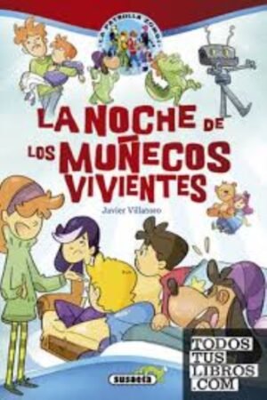 LA NOCHE DE LOS MUÑECOS VIVIENTES