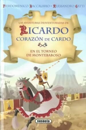 EN EL TORNEO DE MONTEBABOSO (RICARDO CORAZON DE CARDO)