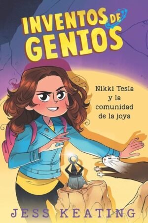 INVENTOS DE GENIOS  NIKKI TESLA Y LA COMUNIDAD DE LA JOYA