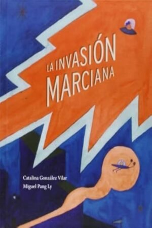 LA INVASIÓN MARCIANA