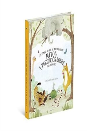 MITOS Y PREJUICIOS SOBRE LOS ANIMALES