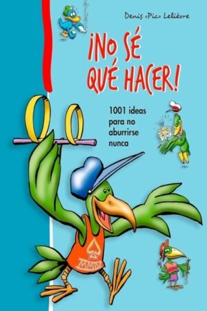 NO SE QUE HACER
