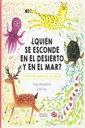 QUIEN SE ESCONDE EN EL DESIERTO Y EN EL MAR