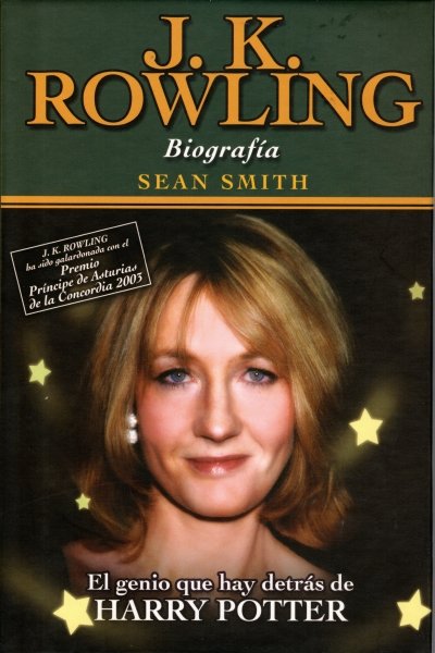 J.K. ROWLING EL GENIO QUE HAY DETRAS DE HARRY POTTER