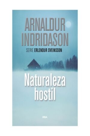 NATURALEZA HOSTIL