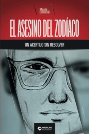ASESINO DEL ZODIACO UN ACERTIJO SIN RESOLVER
