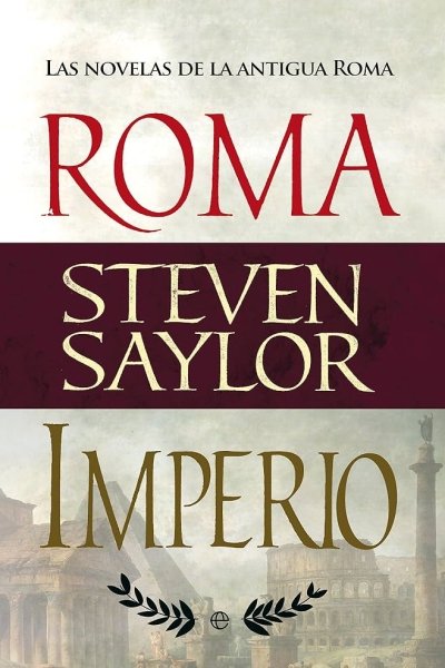 ROMA E IMPERIO: LAS NOVELAS DE ROMA (2VOL. )