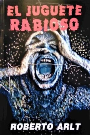 JUGUETE RABIOSO, EL