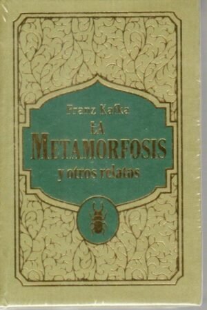 LA METAMORFOSIS Y OTROS RELATOS ( JOYAS LITERARIAS)