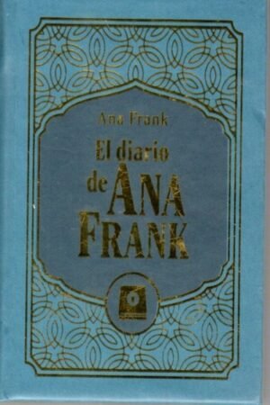 EL DIARIO DE ANA FRANK ( JOYAS LITERARIAS)