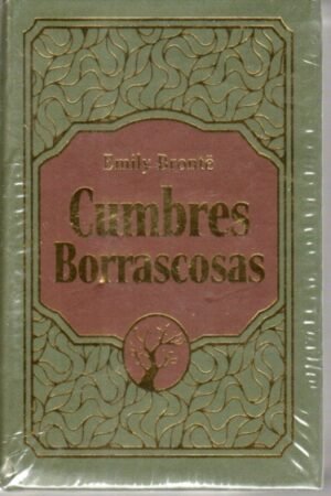 CUMBRES BORRASCOSAS ( JOYAS LITERARIAS)