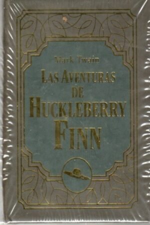 LAS AVENTURAS DE HUCKLEBERRY FINN ( JOYAS LITERARIAS)