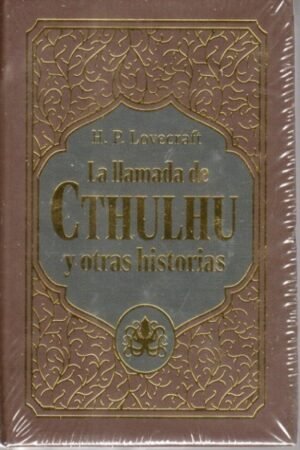LA LLAMADA DE CTHULHU Y OTRAS HISTORIAS ( JOYAS LITERARIAS)