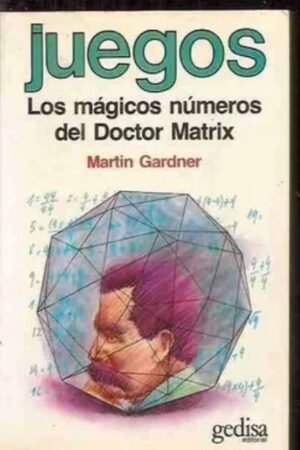 LOS MAGICOS NUMEROS DEL DOCTOR MATRIX