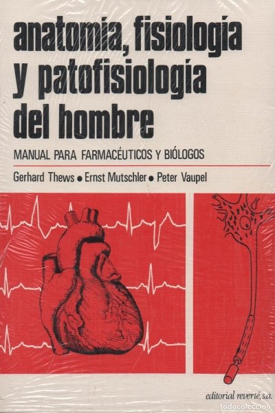 ANATOMÍA FISIOLOGÍA Y PATOFISIOLOGÍA DEL HOMBRE