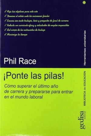 PONTE LAS PILAS. COMO SUPERAR EL ULTIMO AÑO DE LA CARRERA Y PREPARARSE