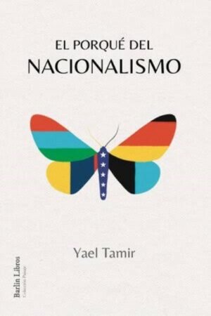 EL PORQUÉ DEL NACIONALISMO