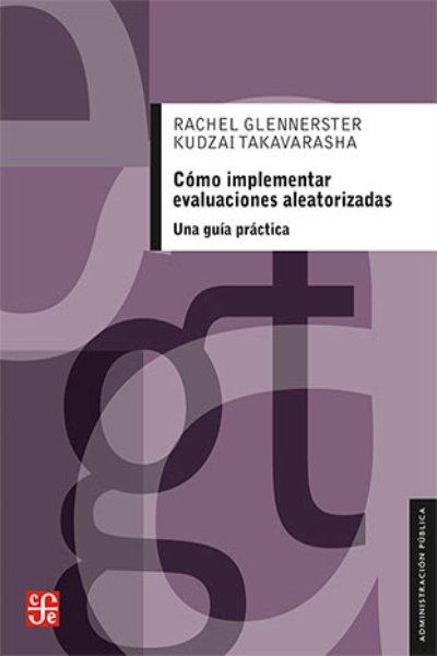 COMO IMPLEMENTAR EVALUACIONES ALEATORIAS. UNA GUIA PRACTICA