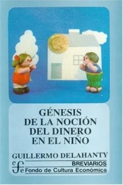 GENESIS DE LA NOCION DEL DINERO EN EL NIÑO