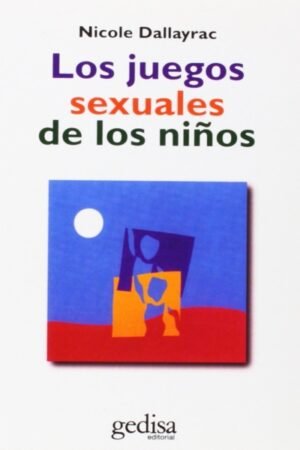 LOS JUEGOS SEXUALES DE LOS NIÑOS