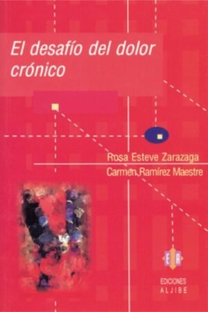 EL DESAFÍO DEL DOLOR CRÓNICO