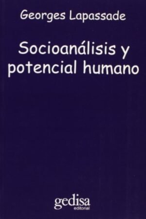 SOCIOANÁLISIS Y POTENCIAL HUMANO