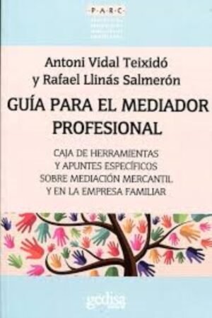 GUÍA PARA EL MEDIADOR PROFESIONAL