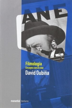FILMOLOGIA. ENSAYOS CON EL CINE