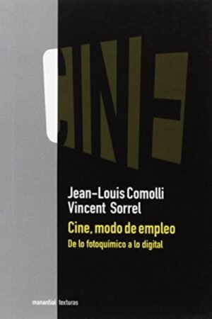 CINE MODO DE EMPLEO DE LO FOTOQUIMICO A LO DIGITAL
