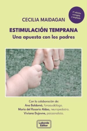 ESTIMULACION TEMPRANA. UNA APUESTA CON LOS PADRES