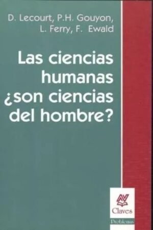 CIENCIAS HUMANAS SON CIENCIAS DEL HOMBRE LAS