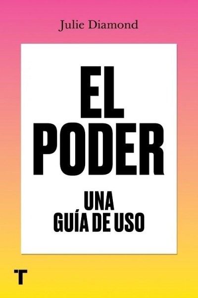 PODER. UNA GUIA DE USO EL
