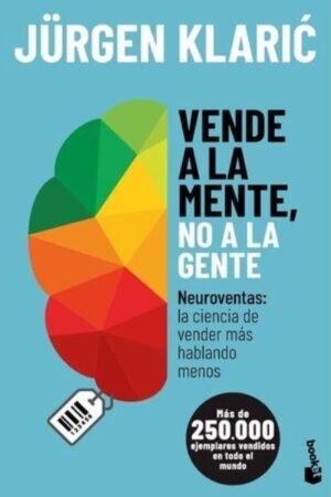 VENDE A LA MENTE NO A LA GENTE