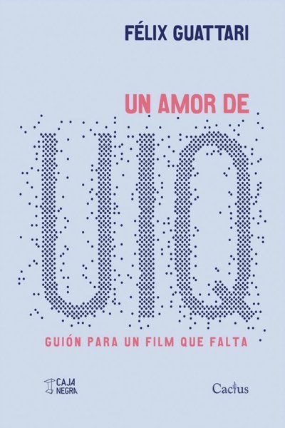 UN AMOR DE UIQ GUION PARA UN FILM QUE FALTA