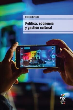 POLITICA ECONOMIA Y GESTION CULTURAL