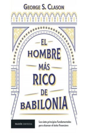 EL HOMBRE MAS RICO DE BABILONIA