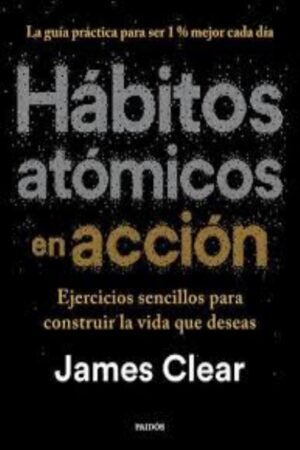 HABITOS ATOMICOS EN ACCION