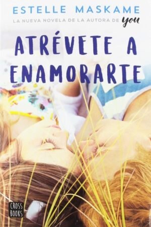 ATREVETE A ENAMORARTE