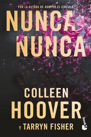 NUNCA NUNCA (NEVER NEVER)