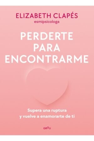 PERDERTE PARA ENCONTRARME