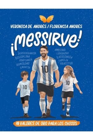 MESSIRVE 10 VALORES DE ORO PARA LOS CHICOS