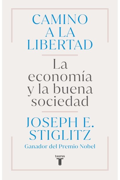 CAMINO DE LIBERTAD. LA ECONOMÍA Y LA BUENA SOCIEDAD