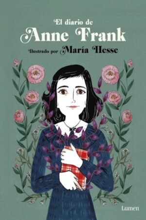 EL DIARIO DE ANNE FRANK - ILUSTRADO POR MARIA HESSE
