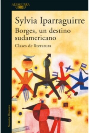 BORGES UN DESTINO SUDAMERICANO