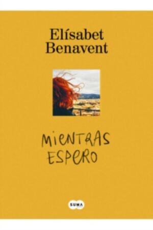 MIENTRAS ESPERO