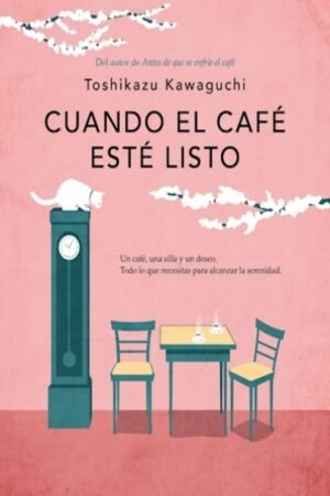 CUANDO EL CAFE ESTE LISTO. ANTES DE QUE SE ENFRIE EL CAFE 5