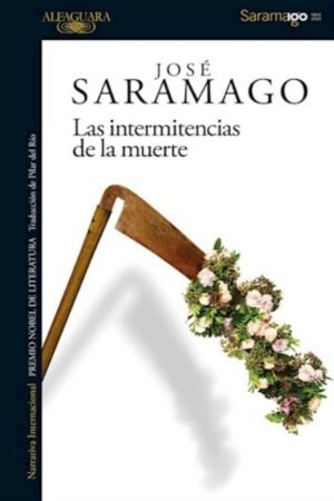 LAS INTERMITENCIAS DE LA MUERTE