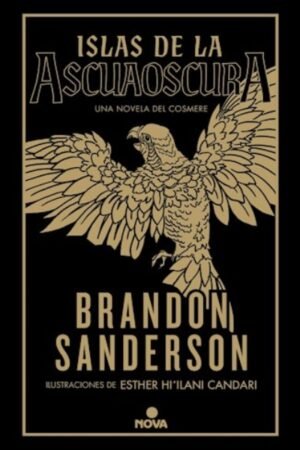 ISLAS DE LA ASCUAOSCURA. UNA NOVELA DE COSMERE