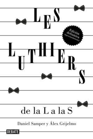 LES LUTHIERS : DE LA L A LA S